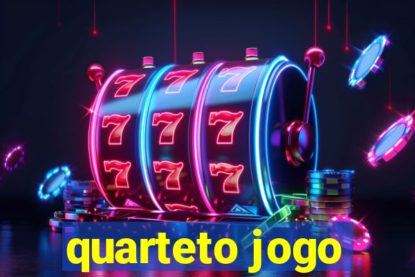 quarteto jogo